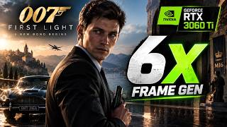 007 First Light 6X Frame Generation on RTX 3060 Ti — HOW Is This Possible?