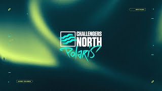 Week 1 - Playday 3 - VALORANT Challengers North: Polaris