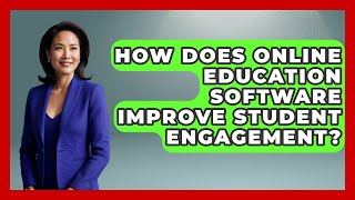 How Does Online Education Software Improve Student Engagement? | Teacher Tech Toolbox News screenshot 4