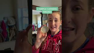 Two Canning Hacks! #shorts Two Canning Hacks! #shorts