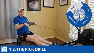 1.2 - Drill: The Pick Drill - Indoor Rowing - Learn To Row Fundamentals