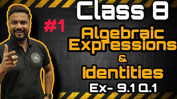 class 8 maths chapter 9 algebraic Expressions and identities | introduction | NCERT Mathematics