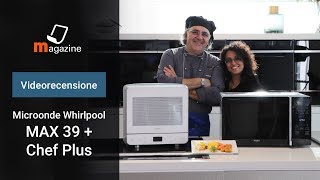 Видео Microonde Whirlpool MAX 39 + Chef Plus: la recensione (автор: Monclick)
