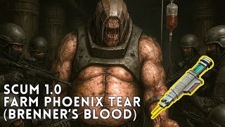 SCUM 1.0 FARM PHOENIX TEAR (BRENNER'S BLOOD) in ABANDONED  BUNKER screenshot 4