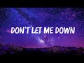 The Chainsmokers - Don't Let Me Down (Lyrics) ft. Daya | Doja Cat,The Chainsmokers,...(Mix Lyrics)