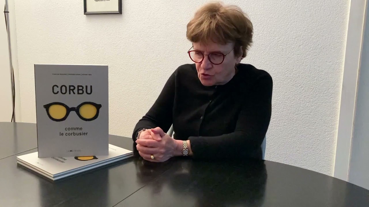 Francine Bouchet Corbu Comme Le Corbusier Youtube