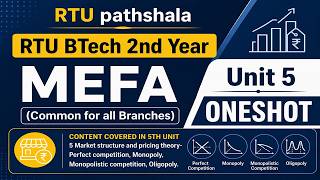 RTU BTech MEFA Unit 5 Oneshot | Market Structure &amp; Pricing Theory | RTU 4CS1-03 | RTU Pathshala
