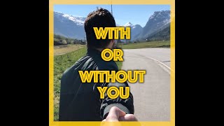 With Or Without You - U2 - The Sons of Pitches Remix
