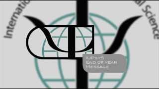 IUPsyS end of year message