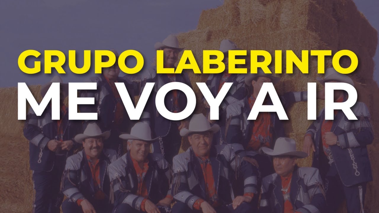 Grupo Laberinto - Me Voy a Ir (Audio Oficial)