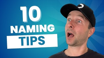 Dingen een naam geven is moeilijk! Hier zijn 10 snelle tips om je te helpen