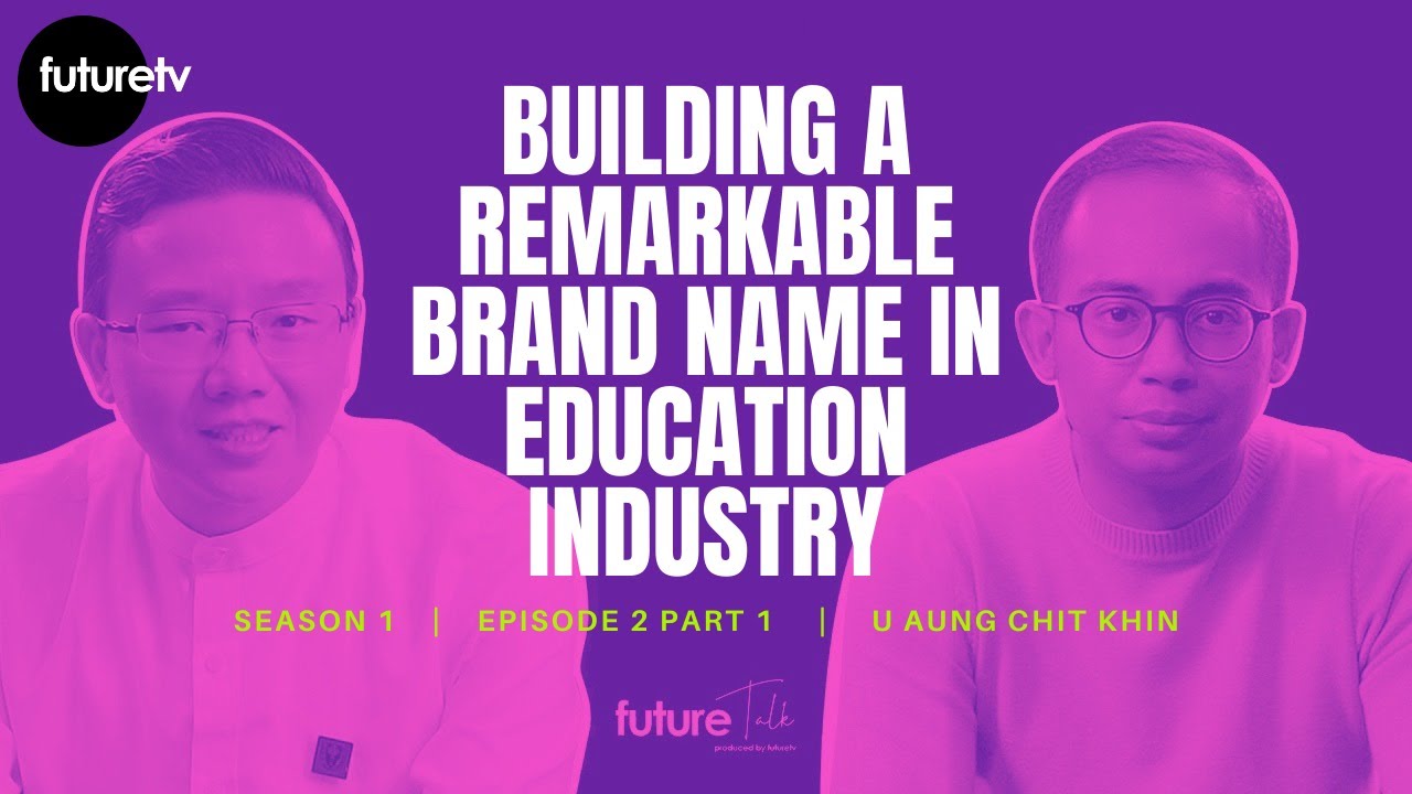 How to set your service quality bar to the next level in education industry | U Aung Chit Khin