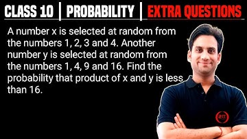 A number x is selected at random from the numbers 1, 2, 3 and 4. Another number y is selected at