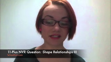 Shape Relationships, Analogies & Series (X) | 11-Plus Non Verbal Reasoning Exam Question