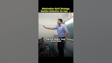 Learn strategy, not motivation, for selection #nvsir #studytips #shorts #motivation #strategy