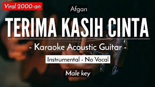 Terima Kasih Cinta - Afgan (Karaoke Akustik | Male Key)