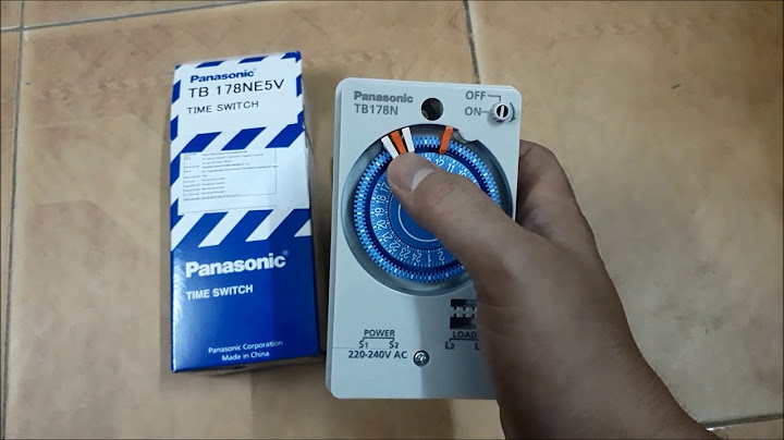 Hướng dẫn cài đặt công tắc hẹn giờ panasonic tb178
