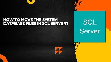 How to move the system database files in SQL Server?