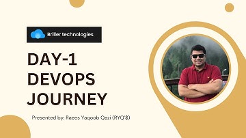 "Day 1: Kickstart Your DevOps Journey!" | Briller Technologies | RYQ