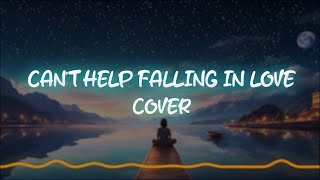 MR.AF - Can't Help Falling in Love ( Cover )