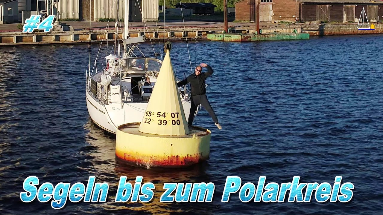 Segeln -  bis zum Polarkreis ⛵  #4