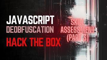 Javascript Deobfuscation: Hack The Box - Skill Assessment (Part 3)