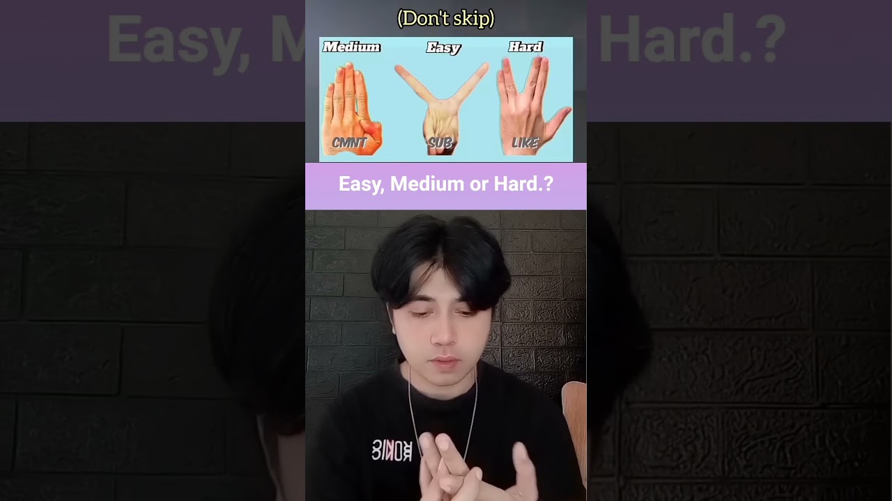 Hand Game✊ Easy, Medium or Hard.?🤔 