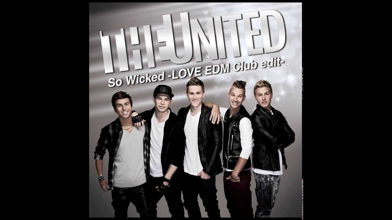 THE UNITED - So Wicked -LOVE EDM Club edit- （Audio）【Short】