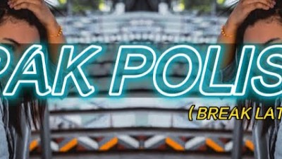 KECIK IMBA - Pak Polisi (Breaklatin)