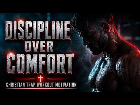 Discipline Over Comfort | Christian Trap Workout Motivation