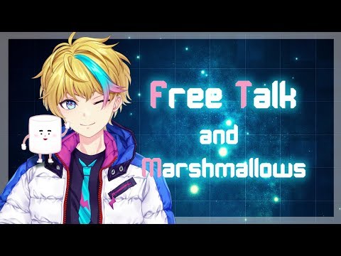 Rai Galilei's: Free Talk & Marshmallows!【Rai Galilei / NIJISANJI ID】