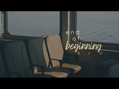 | vietsub + lyrics | 𝑬𝒏𝒅 𝒐𝒇 𝒃𝒆𝒈𝒊𝒏𝒏𝒊𝒏𝒈 | Djo