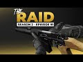 Raid Episode #91 - Season 2 - Escape from Tarkov