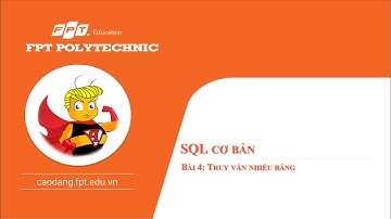 Bài 4.P1. Truy vấn dữ liệu trên nhiều bảng, SQL Server