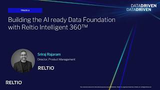 DD26 - Building the AI ready Data Foundation with Reltio Intelligent 360