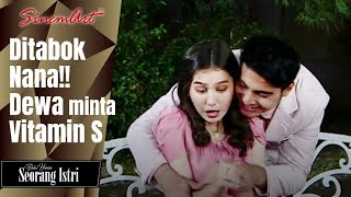 Ditabok Nana!! Dewa malah minta Vitamin S..🤭✨ | BUKU HARIAN SEORANG ISTRI - 28 Nov 21
