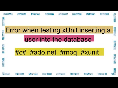 Error when testing xUnit inserting a user into the database