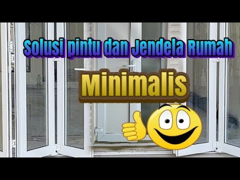 solusi Pintu dan jendela  rumah  anda dengan  mengunakan UPVC 