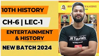 10th History | Chapter 6 | Entertainment & History | Lecture 1 | Maharashtra Board |