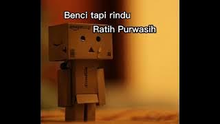 BENCI TAPI RINDU dapat di download
