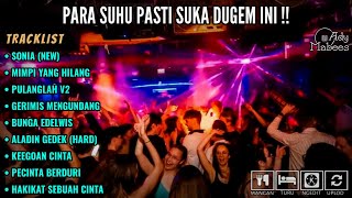 DJ SONIA (New) X MIMPI YANG HILANG X PULANGLAH V2 || PARA SUHU PASTI SUKA DUGEM INI !!