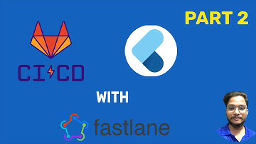 Flutter CI/CD with GitLab and Fastlane: Step-by-Step Guide [Part 2]