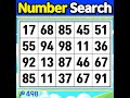 Number Search #498 How many questions will you be able to answer correctly?【Match | brain game】
