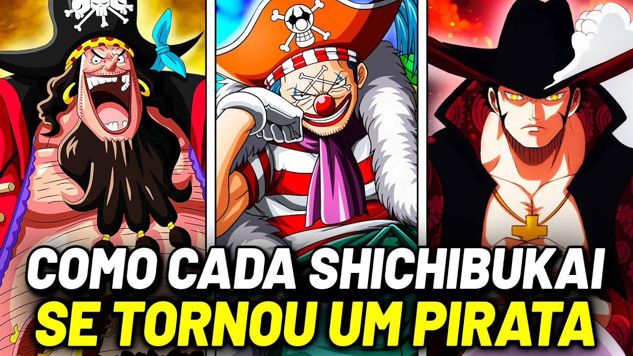 Guia de One Piece: Quem são os corsários/shichibukais do anime?