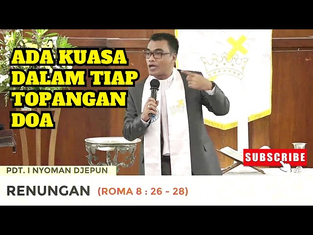 Kuasa Topangan Doa | Roma 8:26-28 class=