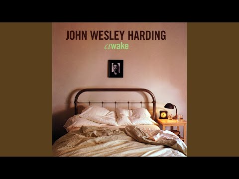 John Wesley Harding — Song I Wrote Myself in the Future