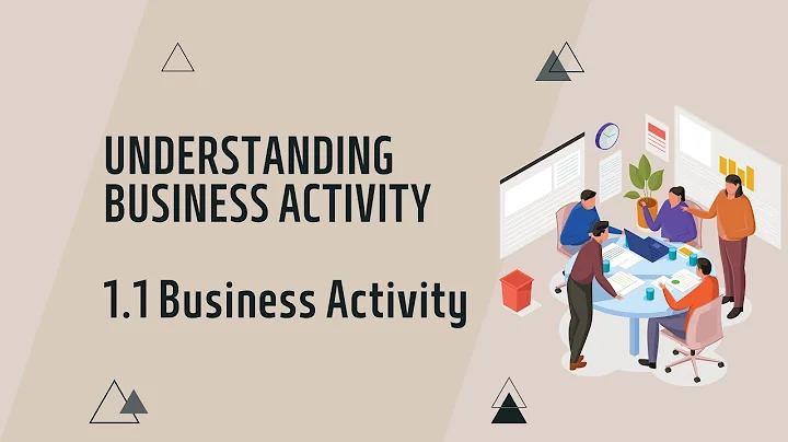 IGCSE Business Studies: Chapter 1.1 Business Activity