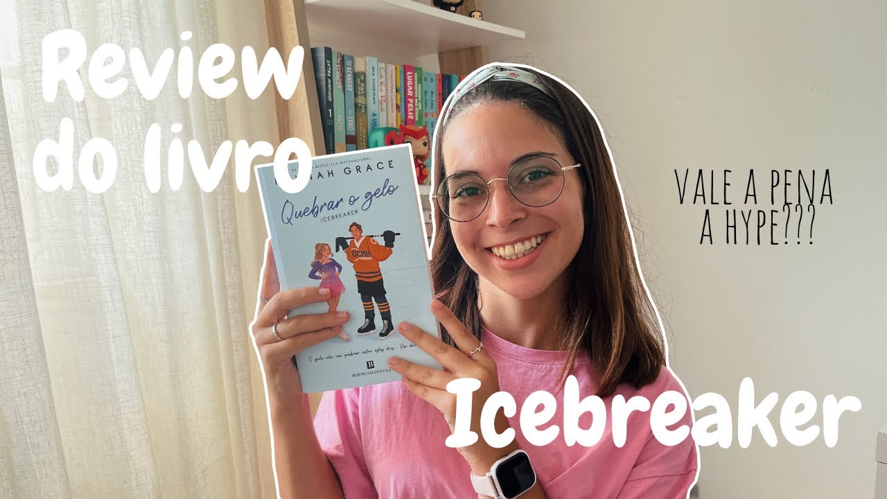 Review do livro “Quebrar o gelo- Icebreaker” da Hannah Grace | Review ...