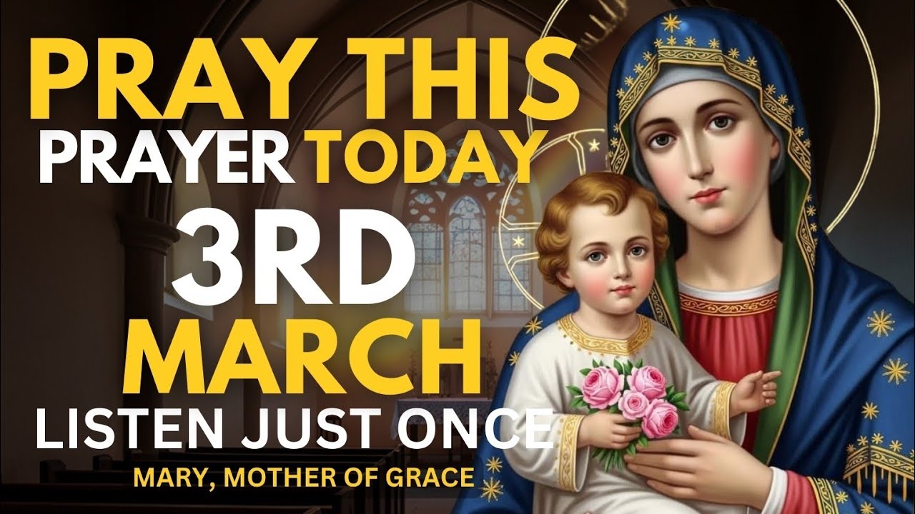 🌹 PRAYER TO BLESSED VIRGIN MARY OUR LADY OF GRACE  FOR GRACES THIS LENT SEASON AND FOR MIRACLE