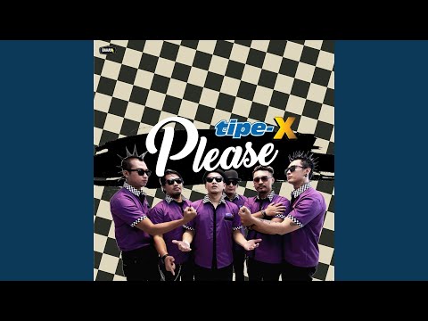 Please - Tipe X